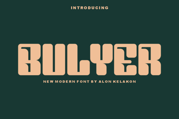 Bulyer: A Cool Modern Display Font for Digital Designers