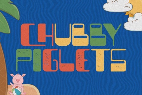 Chubby Piglets Display Font for Joyful Digital Branding