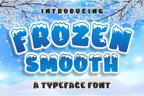Frozen Smooth: A Cool and Icy Display Font for Branding That Stands Out