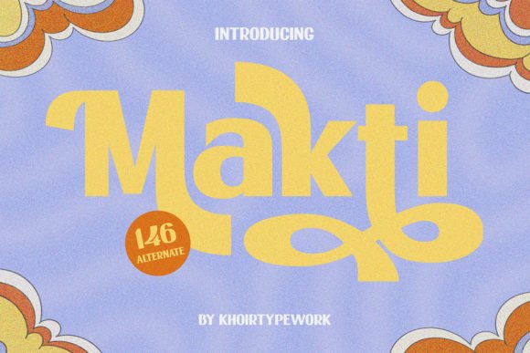 Makti: A Fun Retro Display Font for Digital Designers