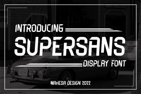 Supersans Display Font for Bold Branding